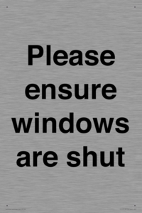 Please ensure windows are shut